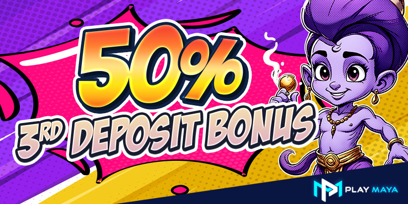 playmaya_promotions-50%-3rd-deposit-bonus