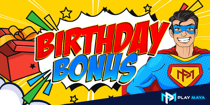 playmaya_promotions-birthday-bonus